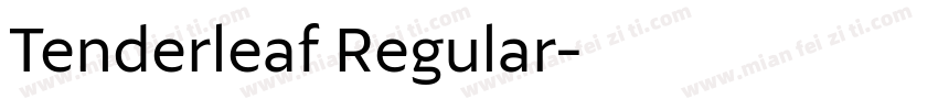 Tenderleaf Regular字体转换